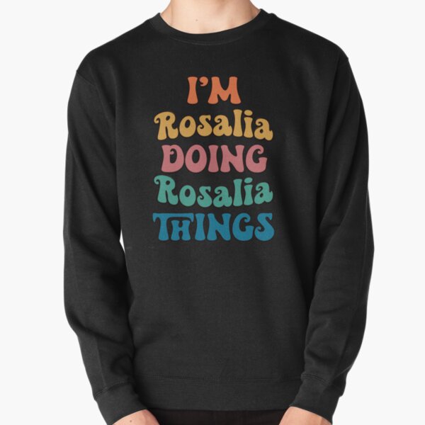 Rosalia Funny Retro First Name Pullover Sweatshirt RB2510 product Offical rosalia Merch