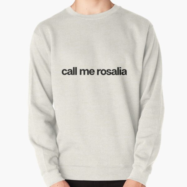 Call Me Rosalia - Hipster Names Tees Girls    Pullover Sweatshirt RB2510 product Offical rosalia Merch