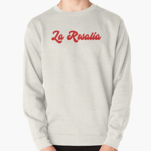 La Rosalia Pullover Sweatshirt RB2510 product Offical rosalia Merch